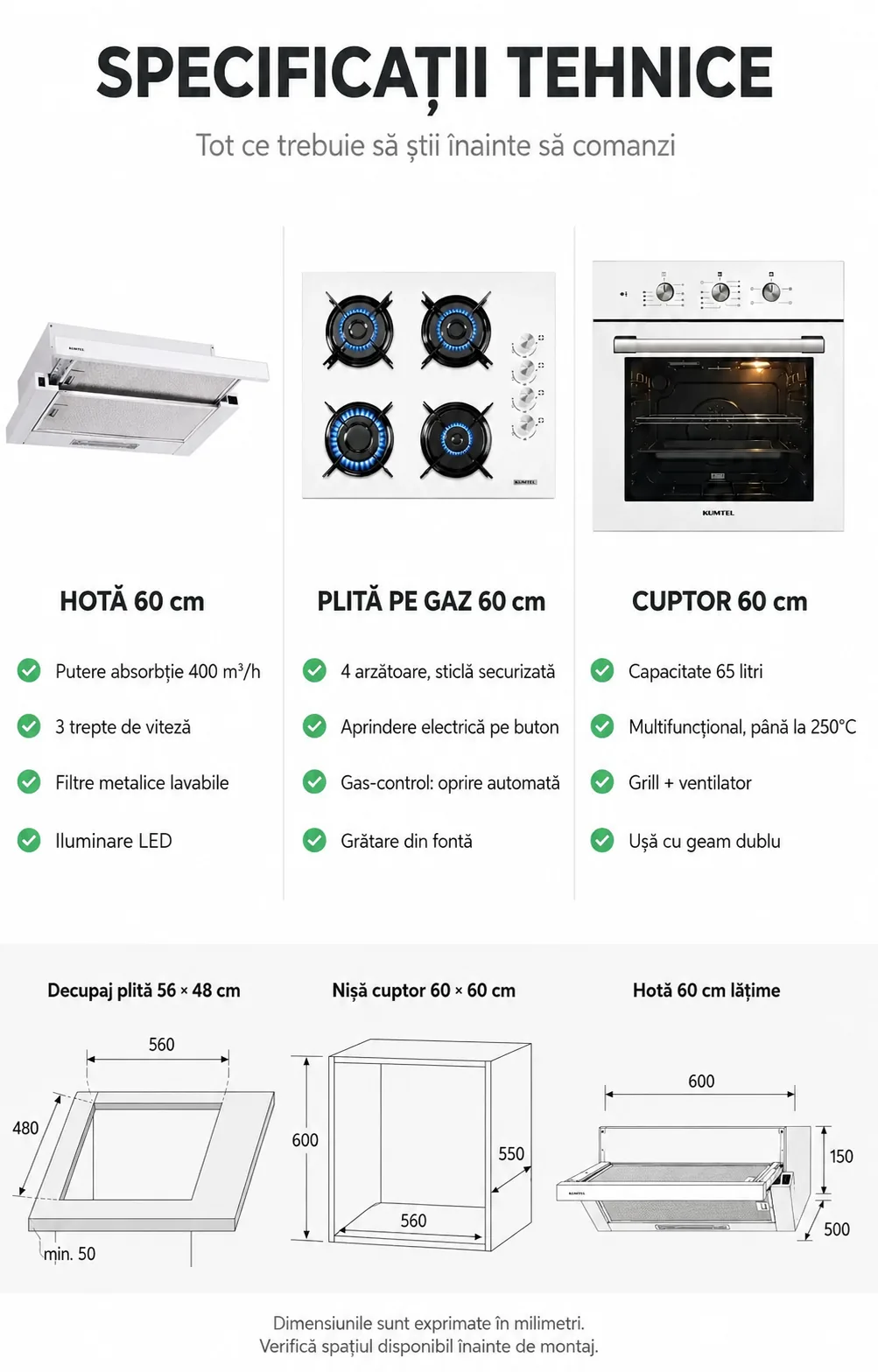 Specificații tehnice: hotă 60 cm 400 m³/h, plită pe gaz 60 cm cu 4 arzătoare și gas-control, cuptor 65 litri; decupaj plită 560×480 mm, nișă cuptor 600×600×550 mm